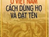 Các Dân Tộc Việt Nam – Cách Dùng Họ Và Đặt&nbsp;Tên