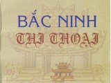 Bắc Ninh thi&nbsp;thoại