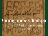 Lịch sử 33 năm cuối cùng của vương quốc&nbsp;Champa