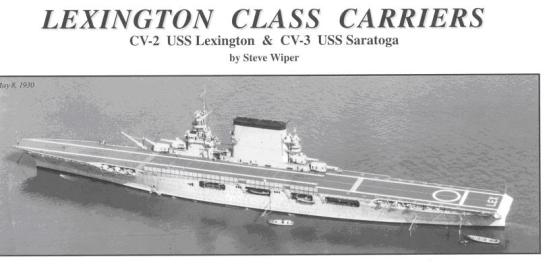 Chiếc USS Lexington được đặt hàng như là một chiếc tuần dương hạm chủ lực vào năm 1916, được yêu cầu chuyển đổi thành tầu sân bay vào năm 1922, được đặt khung sườn vào năm 1921 hạ thủy vào năm 1925, đi vào phục vụ HQ năm 1927, bị đánh đắm năm 1942 tại trận biển Coral Sea. Nó có trọng tải tối đa 51.000 tấn, dài 264 mét, rộng 32 mét, công suất động cơ 18.000 mã lực, tốc độ thiết kế 33.25 Kn, tốc độ thực tế 34.82 Kn, thủy thủ đoàn 2.122 người, mang được 91 máy bay khu trục, 2 thang máy và 1 máy phóng