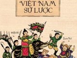 Tác phẩm Việt Nam Sử Lược- Thăng trầm theo dòng thời&nbsp;gian