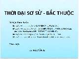 Lược đồ thời đại Sơ sử – Bắc&nbsp;Thuộc