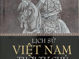 Giới thiệu sách: Lịch Sử Việt Nam Thời Tự chủ Tập&nbsp;6